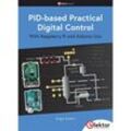 PID-based Practical Digital Control with Raspberry Pi and Arduino Uno - Dogan Ibrahim, Kartoniert (TB)