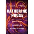 Catherine House - Elisabeth Thomas, Taschenbuch