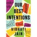 Our Best Intentions - Vibhuti Jain, Gebunden