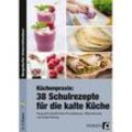 Küchenpraxis: 38 Schulrezepte für die kalte Küche, m. 1 CD-ROM - Denise Reinholdt, Kartoniert (TB)
