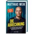 Die Abrechnung - Matthias Weik, Gebunden