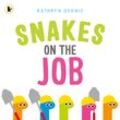 Snakes on the Job - Kathryn Dennis, Taschenbuch