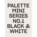 Palette Mini Series 01: Black & White - Victionary, Kartoniert (TB)