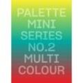 Palette Mini Series 02: Multicolour - Victionary, Kartoniert (TB)