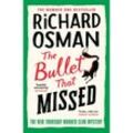 The Bullet That Missed - Richard Osman, Gebunden