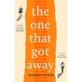 The One That Got Away - Charlotte Rixon, Kartoniert (TB)