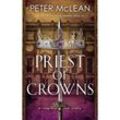Priest of Crowns - Peter McLean, Taschenbuch