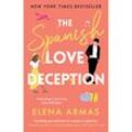 The Spanish Love Deception - Elena Armas, Kartoniert (TB)