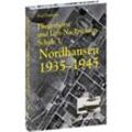 Fliegerhorst und Luft-Nachrichten-Schule 1 Nordhausen 1935-1945 - Fred Dittmann, Gebunden