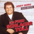 Ich find Schlager toll - Das Beste - Andy Borg. (CD)