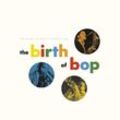 The Birth Of Bop: The Savoy 10-Inch LP Collection (2 CDs) - Various. (CD)