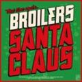 Santa Claus - Broilers. (CD)