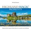 Highland Magic Moments - Michael Ramjoue. (CD)