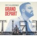 Grand Depart - Fritz Kalkbrenner. (CD)