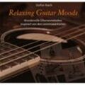 Relaxing Guitar Moods - Stefan Ibach. (CD)