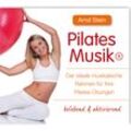 Pilates Musik 1-Belebend & Aktivierend - Arnd Stein. (CD)