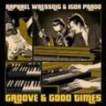 Groove & Good Times (Vinyl) - Raphael Wressnig & Prado Igor. (LP)