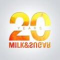 20 Years Milk & Sugar - Various. (CD)
