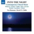 Into The Night-Contemporary Choral Music - David N. Childs, Vox Humana. (CD)