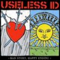 Bad Story,Happy Ending (Col.Vinyl) - Useless ID. (LP)