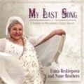 My Last Song - Esma Redzepova, Nune Brothers. (CD)