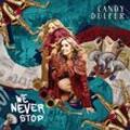 We Never Stop - Candy Dulfer. (CD)