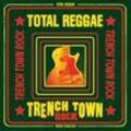 Total Reggae - Trench Town Rock (2 CDs) - Various, Total Reggae. (CD)