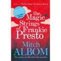 The Magic Strings of Frankie Presto - Mitch Albom, Kartoniert (TB)