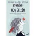 Kendine Hos Geldin - Mirac Cagri Aktas, Taschenbuch