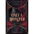 Only a Monster - Vanessa Len, Kartoniert (TB)
