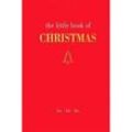 The Little Book of Christmas - Joanna Gray, Leinen
