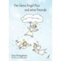 Der kleine Engel Pico und seine Freunde - Irina Weingartner, Gebunden