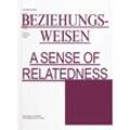 A Sense of Relatedness - Tim Ingold, Gudrun Ratzinger, Franz Thalmair, Kartoniert (TB)