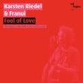 Fool Of Love - Karsten Riedel, Franui. (CD)