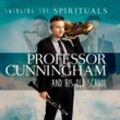 Swinging The Spirituals - Professor Cunningham And His Old School. (CD)