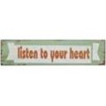MyFlair Holzschild "Listen to your heart"