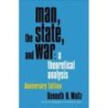Man, the State, and War - A Theoretical Analysis - Kenneth Waltz, Stephen M. Walt, Kartoniert (TB)