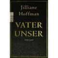 Vater unser - Jilliane Hoffman, Taschenbuch