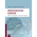 Medizinische Chemie - Dieter Steinhilber, Manfred Schubert-Zsilavecz, Hermann J. Roth, Gebunden
