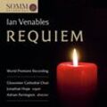 Ian Venables Requiem,Op.48 - A. Partington, J. Hope, Choir of Gloucester Cathedra. (CD)