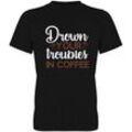 G-graphics T-Shirt Drown your troubles in Coffee Herren T-Shirt