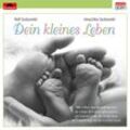 Dein Kleines Leben - Rolf Zuckowski, Anuschka Zuckowski. (CD)