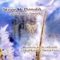Winter In Scotland-A Highland Christmas - Steve McDonald & Smith Hollie. (CD)