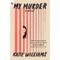 My Murder - Katie Williams, Taschenbuch