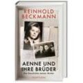 Aenne und ihre Brüder - Reinhold Beckmann, Gebunden