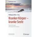 Kranker Körper - kranke Seele, m. 1 Buch, m. 1 E-Book, Kartoniert (TB)