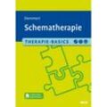 Therapie-Basics Schematherapie, m. 1 Buch, m. 1 E-Book - Antje Demmert, Taschenbuch