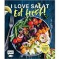 I love Salat: Eat fresh!