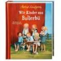 Wir Kinder aus Bullerbü Band 1: Wir Kinder aus Bullerbü - Astrid Lindgren, Gebunden