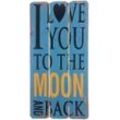 MyFlair Holzschild "I love you to the moon and back"